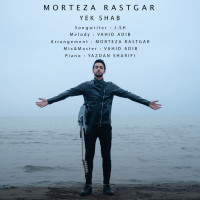 Morteza Rastgar - Yek Shab