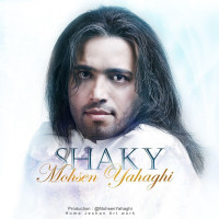Mohsen Yahaghi - Shaky