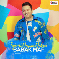 Babak Mafi - Injoori Negam Nakon