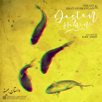 Nikain & Shayan Shaygan - Dastan Hamine