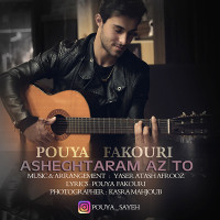 Pouya Fakouri - Asheghtaram Az To