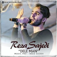 Reza Sajedi - Dele Man