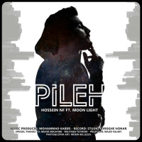 Hossein NF Ft Moon Light - Pileh