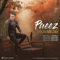 Ehsan Mirzaei - Paeiz