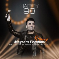 Meysam Ebrahimi - Happy 98 ( Hossein MH Remix )