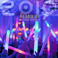 Shahab Ranjbar - Remix 2019
