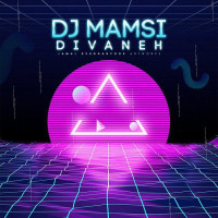 Dj Mamsi - Divaneh