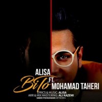 Alisa Ft Mohammad Taheri - Bi To