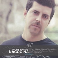 Mojtaba Taghipour - Nagoo Na