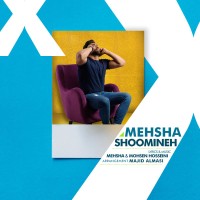 Mehsha - Shoomineh