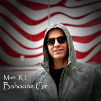 Matt.RJ - Bahoone Gir