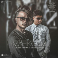 Milad Rastad Ft Sajad Dehgani - Mahkoom