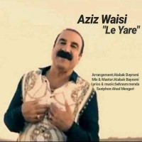 Aziz Weisi - Le Yare