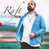 Ehsan Nik - Raft