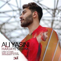 Ali Yasini - Harjaye Shahr