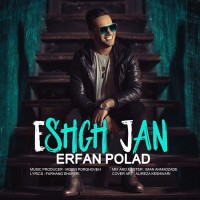 Erfan Polad - Eshgh Jan