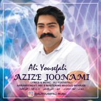 Ali Yousefali - Azize Joonami