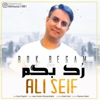 Ali Seif - Rok Begam