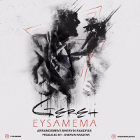 Eysamema - Gereh