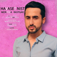 Morteza Rastgar - Havaset Nist