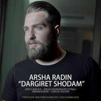 Arsha Radin - Dargiret Shodam