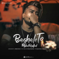 Milad Rastad - Baghale To