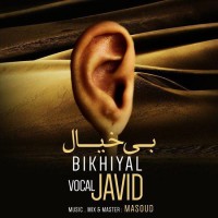 Javid - Bi Khial