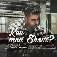 Milad Rastad - Key Mod Shodi