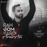 Amir Ali - Rah Gom Kardi