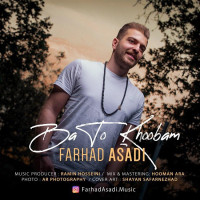 Farhad Asadi - Ba To Khoobam