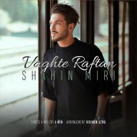 Shahin Miri - Vaghte Raftan