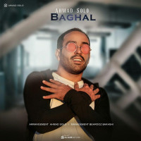 Ahmad Solo - Baghal