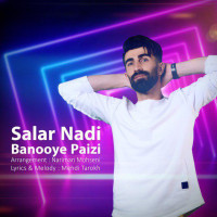 Salar Nadi - Banooye Paeizi