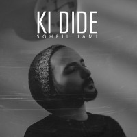 Soheil Jami - Ki Dide