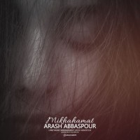 Arash Abbaspour - Mikhahamat