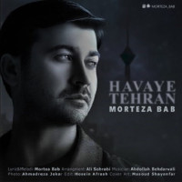 Morteza Bab - Havaye Tehran