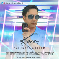 Karen - Asheghet Shodam