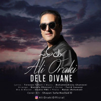 Ali Oraki - Dele Divaneh