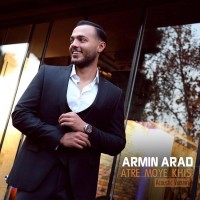 Armin Arad - Atre Mooye Khis