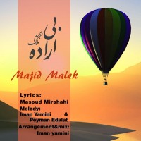 Majid Malek - Bi Erade