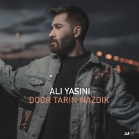 Ali Yasini - Door Tarin Nazdik