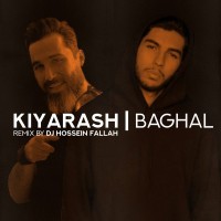 Kiyarash - Baghal ( Dj Hossein Fallah Remix )