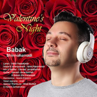 Babak Shirmohammadi - Valentine Night