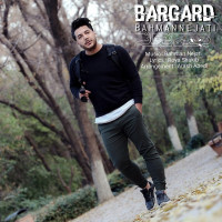 Bahman Nejati - Bargard