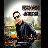 Mojtaba Ghaderi - Eshgh Janam