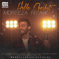 Morteza Riahi - Halle Cheshat