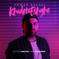 Ahmad Safaei - Khodeto Eshghe