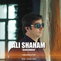 Ali Shaham - Asheghoone