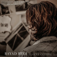 Alireza Zangi - Bayad Begi