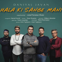 Daniyal Javan - Hala Ki Sange Mani